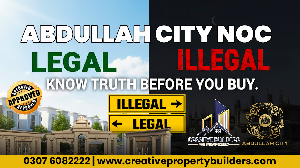 Abdullah City Legal or Illegal status  Full Guide 2025 Creative property builders.